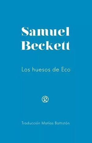 LOS HUESOS DE ECO