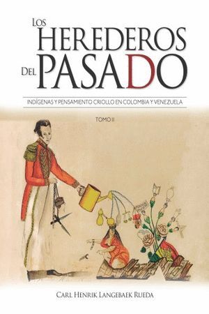 LOS HEREDEROS DEL PASADO 2 TOMOS