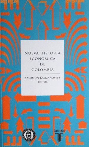 NUEVA HISTORIA ECONÓMICA DE COLOMBIA