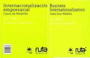 INTERNACIONALIZACION EMPRESARIAL. CASOS DE MEDELLIN