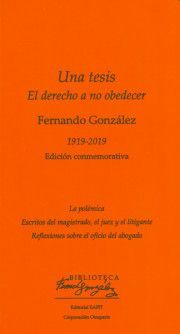 UNA TESIS. EL DERECHO A NO OBEDECER