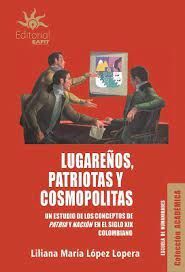 LUGAREÑOS PATRIOTAS Y COSMOPOLITAS