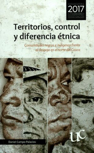 TERRITORIOS, CONTROL Y DIFERENCIA ÉTNICA