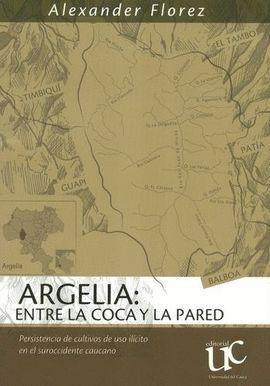 ARGELIA, ENTRE LA COCA Y LA PARED