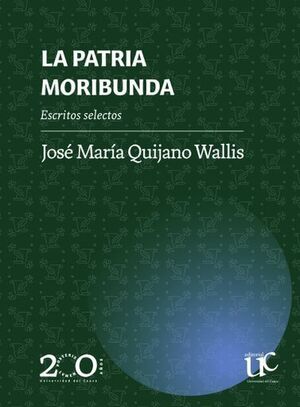 LA PATRIA MORIBUNDA ESCRITOS SELECTOS