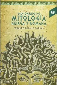 DICCIONARIO DE LA MITOLOGÍA GRIEGA Y ROMANA