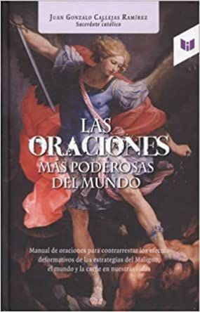 LAS ORACIONES MAS PODEROSAS DEL MUNDO