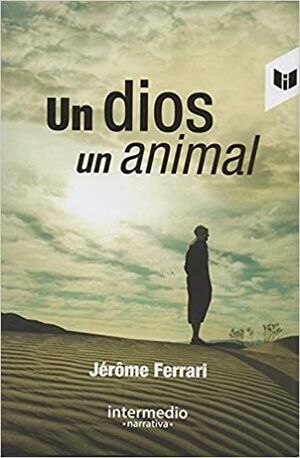 UN DIOS, UN ANIMAL