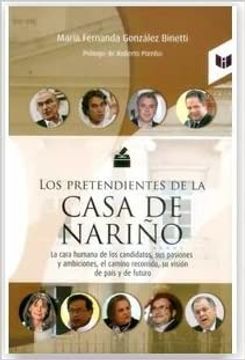 LOS PRETENDIENTES DE LA CASA DE NARIÑO