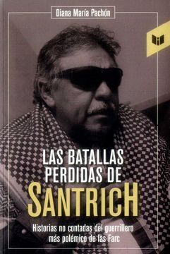 LAS BATALLAS PERDIDAS DE JESUS SANTRICH