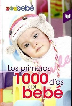 LOS PRIMEROS MIL DIAS DEL BEBE