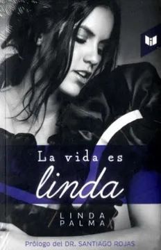 LA VIDA ES LINDA