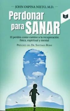 PERDONAR PARA SANAR