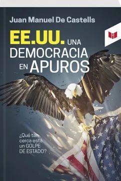 EE.UU UNA DEMOCRACIA EN APUROS