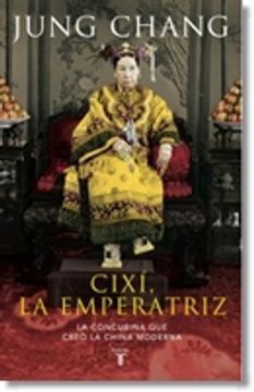 CIXI, LA EMPERATRIZ