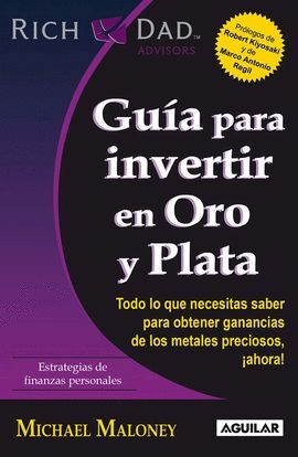 GUÍA PARA INVERTIR EN ORO Y PLATA