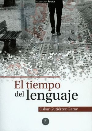 EL TIEMPO DEL LENGUAJE