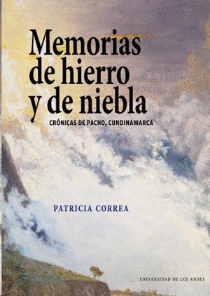 MEMORIAS DE HIERRO Y DE NIEBLA