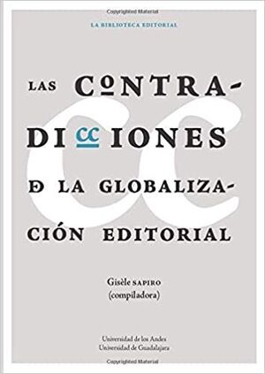 LAS CONTRADICCIONES DE LA GLOBALIZACIÓN EDITORIAL