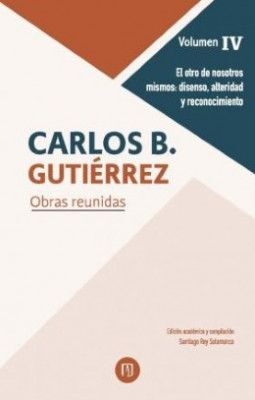 CARLOS B. GUTIÉRREZ OBRAS REUNIDAS