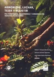 DERECHO DE LAS MIGRACIONES EN COLOMBIA. TOMO I: DOCUMENTACIÓN Y CONFLICTO