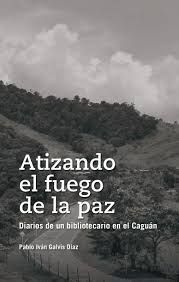 ATIZANDO EL FUEGO DE LA PAZ