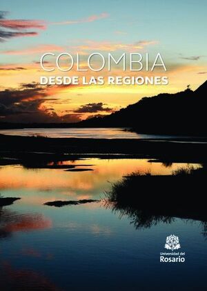 COLOMBIA DESDE LAS REGIONES