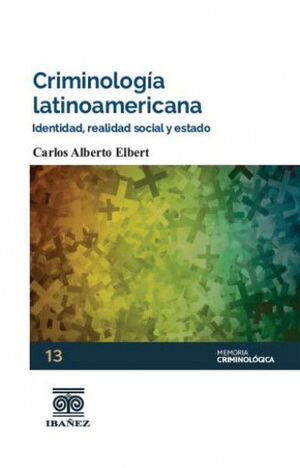 CRIMINOLOGÍA LATINOAMERICANA