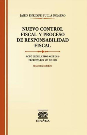 NUEVO CONTROL FISCAL & PROCESO DE RESPONSABILIDAD FISCAL