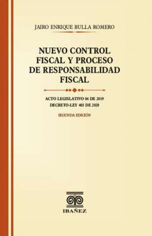 NUEVO CONTROL FISCAL & PROCESO DE RESPONSABILIDAD FISCAL