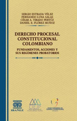 DERECHO PROCESAL CONSTITUCIONAL COLOMBIANO