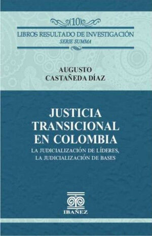 JUSTICIA TRANSICIONAL EN COLOMBIA