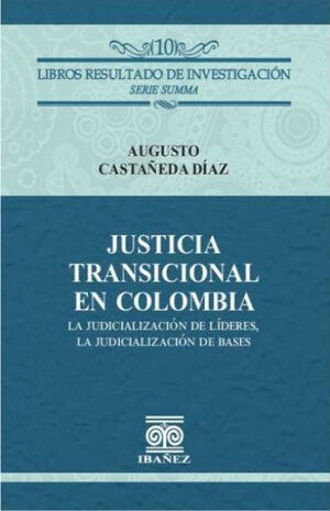 JUSTICIA TRANSICIONAL EN COLOMBIA