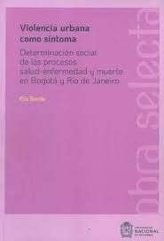 VIOLENCIA URBANA COMO SÍNTOMA