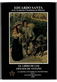 EL LIBRO DE LOS OFICIOS DE ANTAÑO