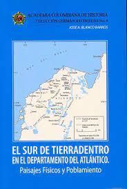 EL SUR DE TIERRADENTRO EN EL DEPARTAMENTO DEL ATLÁNTICO