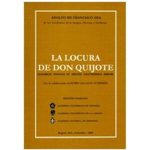 LA LOCURA DE DON QUIJOTE