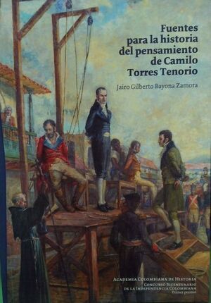 FUENTES PARA LA HISTORIA DEL PENSAMIENTO DE CAMILO TORRES TENORIO