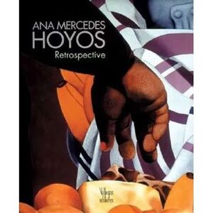 ANA MERCEDES HOYOS RETROSPECTIVE