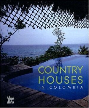 COUNTRY HOUSES OF COLOMBIA