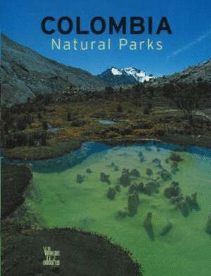 COLOMBIA, NATURAL PARKS (SEGUNDA EDICIÓN)