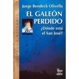 EL GALEÓN PERDIDO ¿DÓNDE ESTÁ EL SAN JOSÉ?