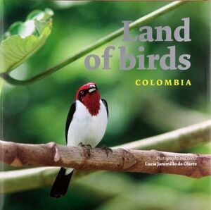 LAND OF BIRDS COLOMBIA