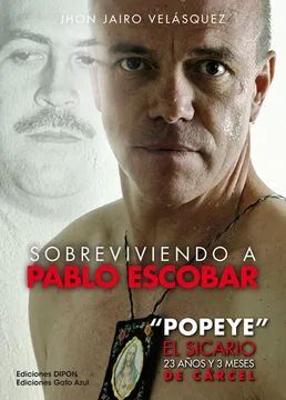 SOBREVIVIENDO A PABLO ESCOBAR