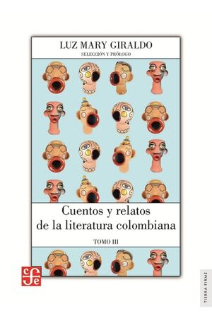 CUENTOS Y RELATOS DE LA LITERATURA COLOMBIANA