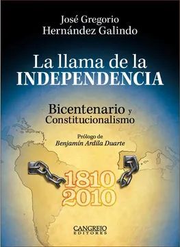 LA LLAMA DE LA INDEPENDENCIA 1810- 2010