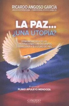 LA PAZ... ¿UNA UTOPÍA?