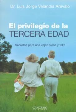 EL PRIVILEGIO DE LA TERCERA EDAD