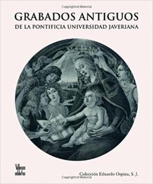 GRABADOS ANTIGUOS DE LA PONTIFICIA UNIVERSIDAD JAVERIANA (USADO)