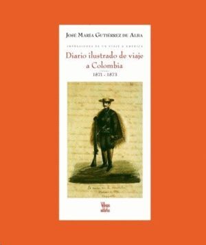 DIARIO ILUSTRADO DE VIAJE, 1871 -1873
